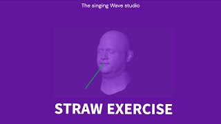 VOCAL EXERCISE: STRAW AND PUFFY CHEEKS