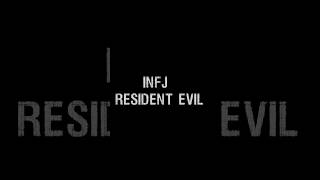 Personagens INFJ / RESIDENT EVIL- Characters INFJ Personagens INFJ / RESIDENT EVIL- Characters INFJ