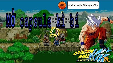 Ngọc Rồng online - Thủ Thuật mở capsule kì bí .