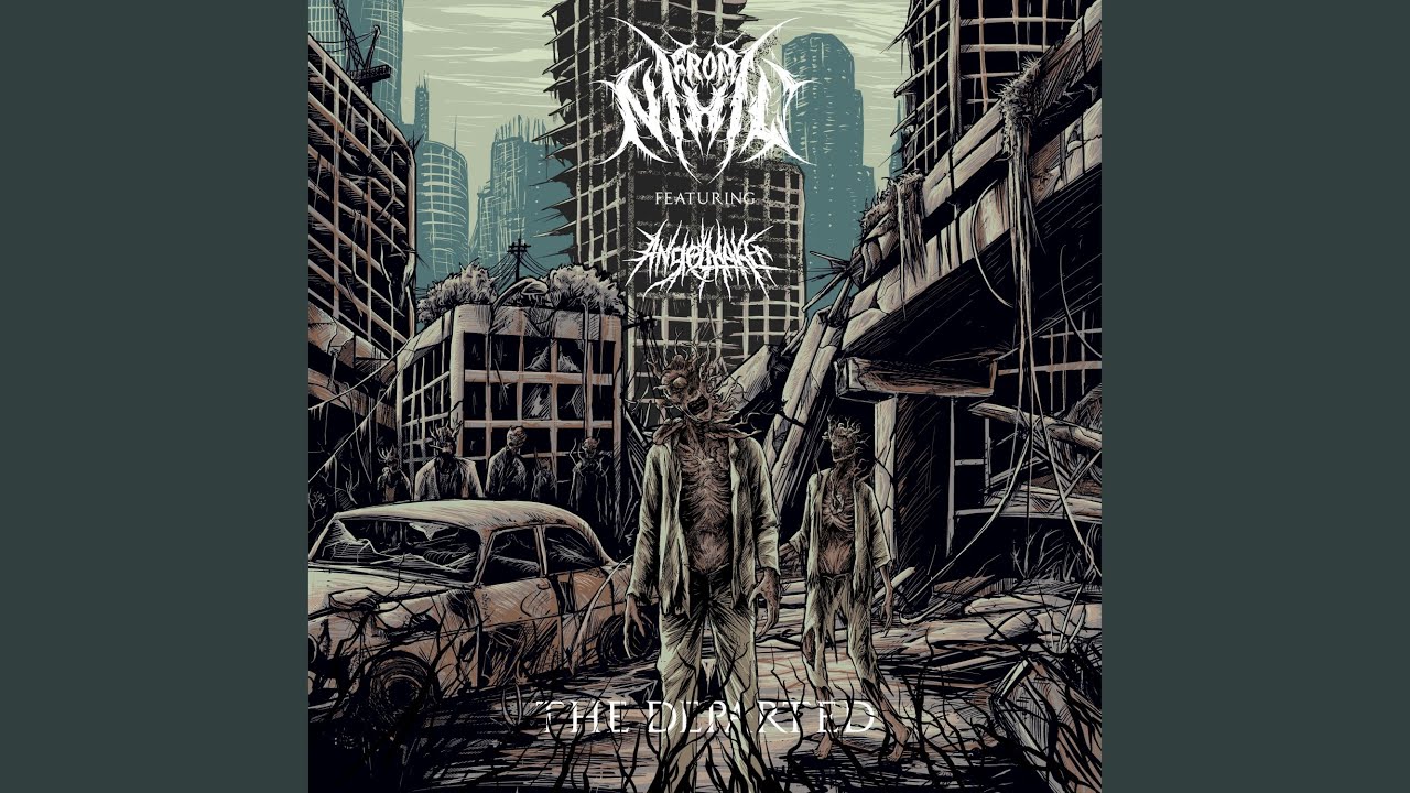 From Nihil - The Departed Ft. Angelmaker