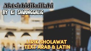 Sholawat Aktsir Bidzikrillahi Ki Sawunggaling