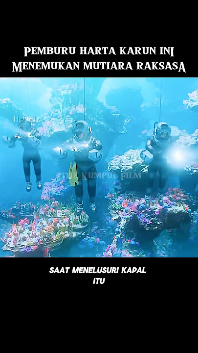 Pemburu harta karun ini menemukan mutiara raksasa #alurceritafilm #film