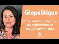 Paris entre protection du patrimoine et nouvel urbanisme  gopolitique  terminale  les bons profs