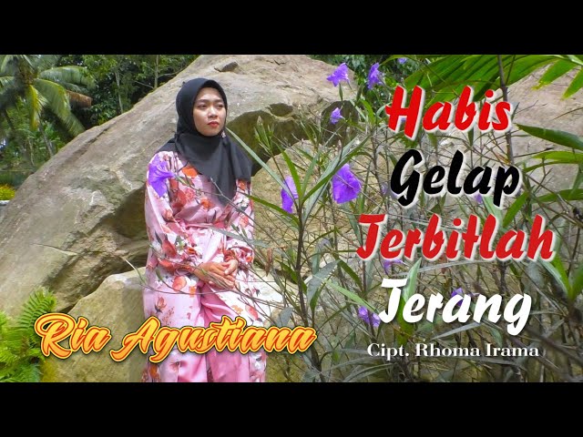 Habis Gelap Terbitlah Terang - Rhoma Irama - Ria Agustiana (Cover dangdut). class=