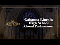 Gahanna Lincoln High School Choral Performance - March 24th 2023