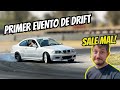 Primera fecha de DRIFT con el BMW E46!!!