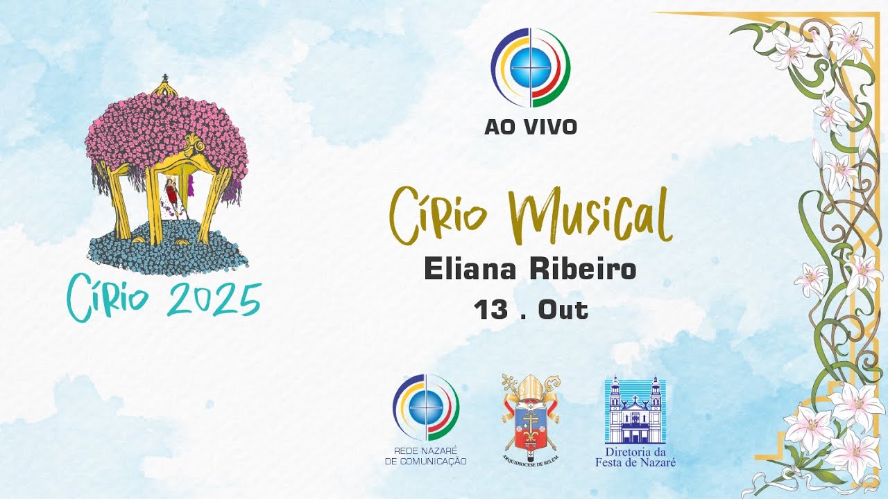 Círio Musical 2025, com Eliana Ribeiro - Praça Basílica Santuário de Nazaré