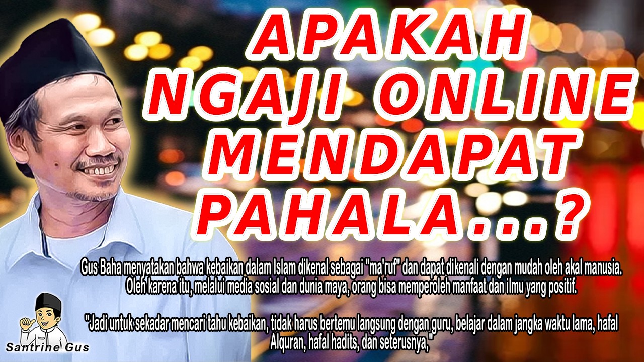 Gus Baha - Apakah Ngaji Online Mendapatkan Pahala❓❓ Melatih Iman || Terbaru April 2025
