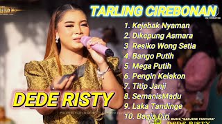 Tarling Cirebonan Indramayu lagu PANTURA TERLARIS DAN TERPOPULER dede risty Kejebak Nyaman