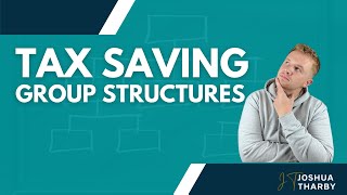 Using a Holding Company Structure To Pay Less Tax & Protect Your Assets | Group Structures