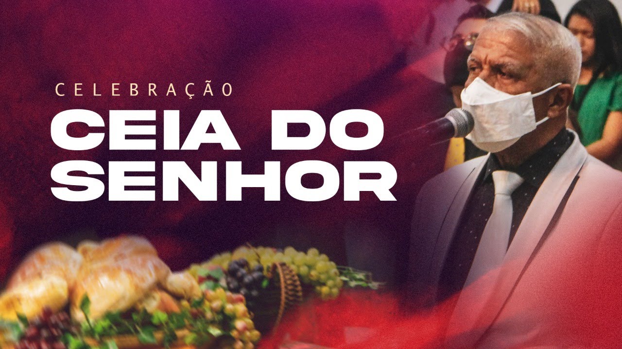 Culto de Celebração | Ceia do Senhor - YouTube
