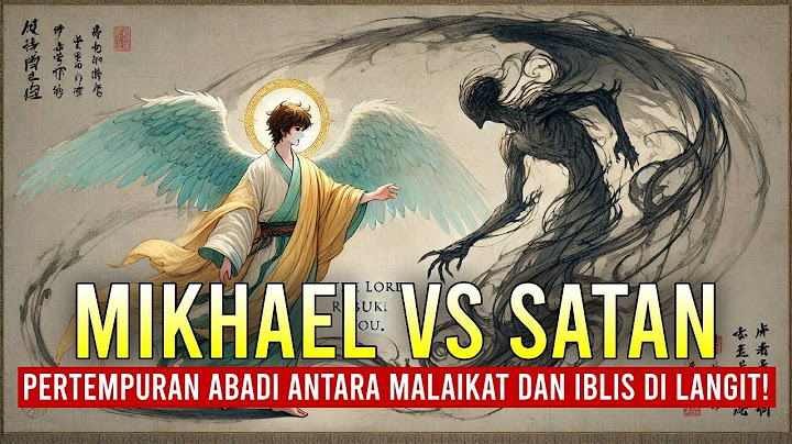 Mikhael vs Satan: Pertempuran Abadi Antara Malaikat dan Iblis di Langit!