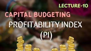 40. Profitability Index Explained | Easy Formula &amp; Example for Smart Investing! | MBA, BBA, B.Com