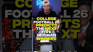 College Football 26 Predicts The Next 5 Heisman Winners