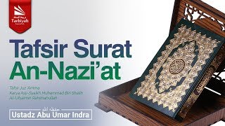 Tafsir Surat An-Nazi'at-2 (Tafsir Juz 'Amma)