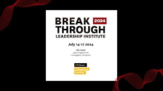 Dean Pedro Noguera invites you to the 2024 Breakthrough Leadership Institute