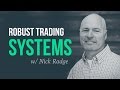 How to develop robust trading systems  Nick Radge, The ...