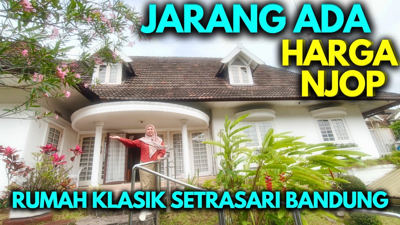 JARANG ADA Rumah Klasik Harga NJOP di Setrasari Bandung | LT 698 m² Hook  | Dekat Tol Pasteur & PVJ