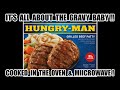 Hungry-Man Grilled Beef Patties Review - The Gravy is GOOD......