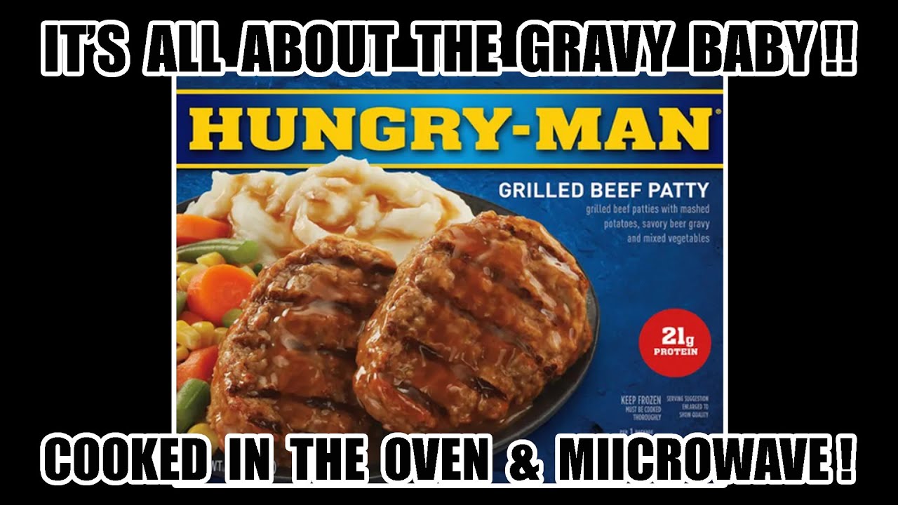 Hungry-Man Grilled Beef Patties Review – The Gravy is GOOD……