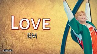 BTS (RM) - Trivia 承: Love | Sub (Han - Rom - Español) Letra