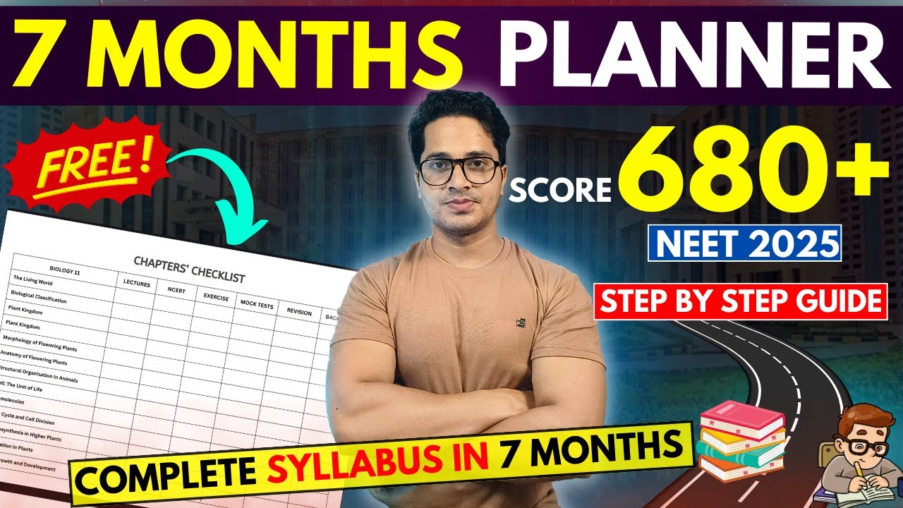 7 Months Planner for Neet 2025 | How To Score 680+ in Neet 2025 in 10 ...