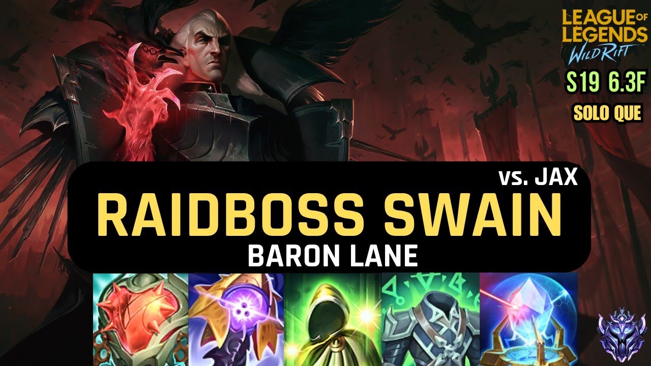 Wild Rift Raidboss Swain: The Ultimate Baron Lane Showdown