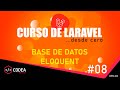 ¿Cómo conectar una Base de Datos? y ¿cuál es el Papel de Eloquent? CURSO LARAVEL -. 8