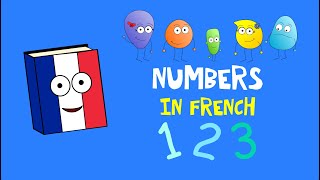 🇫🇷 French 1 to 10 children's song | Learn French for kids