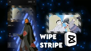 Tutorial Wipe stripe AMV Effect  Like script  [CAPCUT]