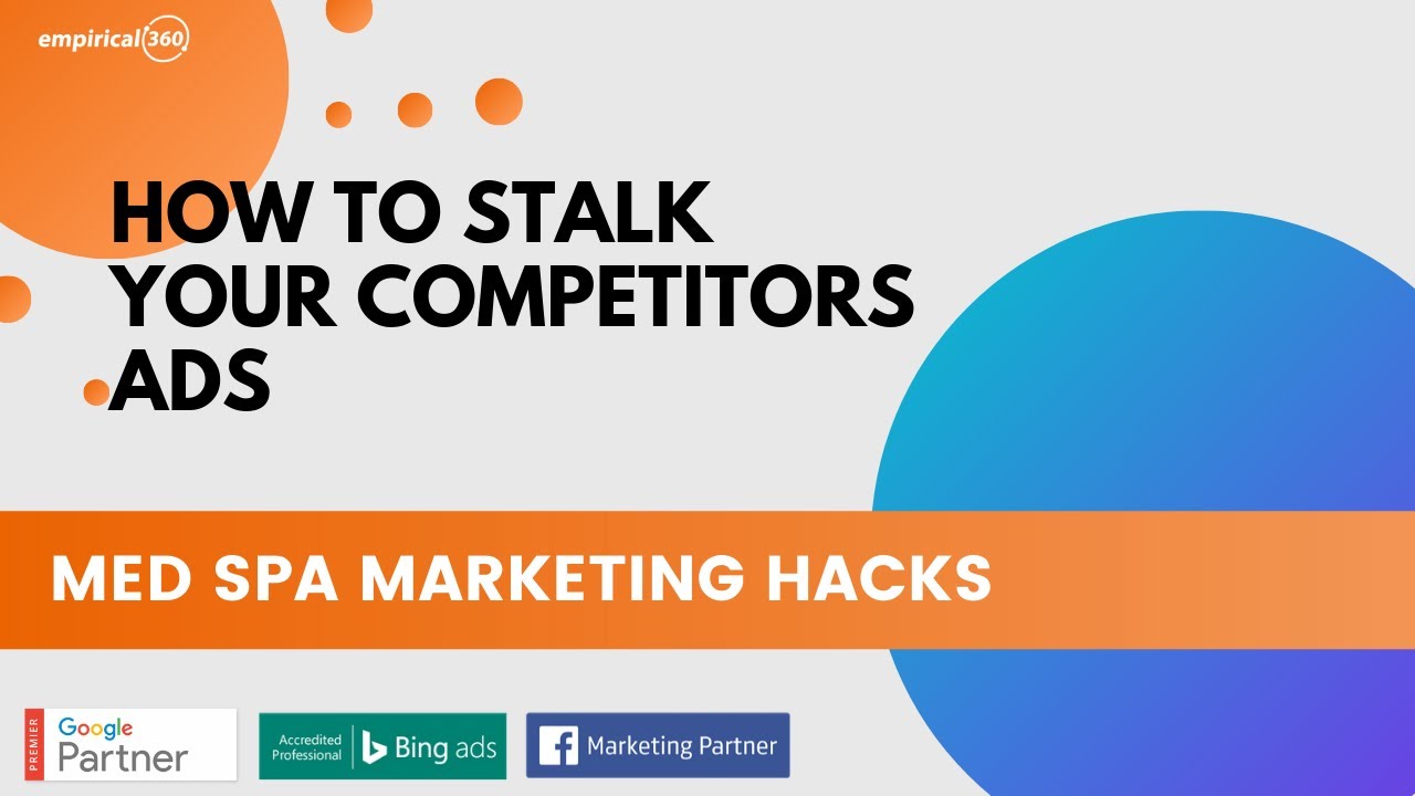 How To Stalk Your Med Spa Competitors Facebook Ads - YouTube