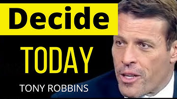 Tony Robbins | Make The Right Decisions (Life Changing Motivation)