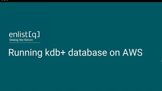 Running kdb+ database on AWS