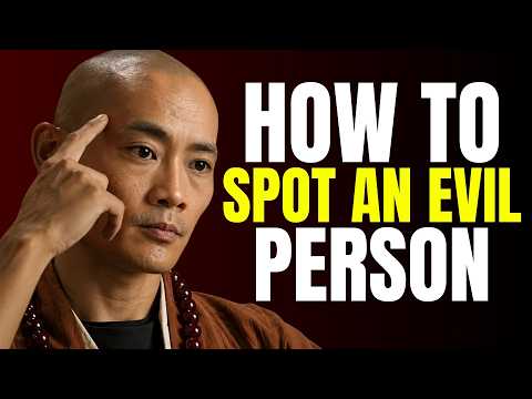7 Signs You're Dealing With a Truly Evil Person _ Shi Heng Yi Inspire