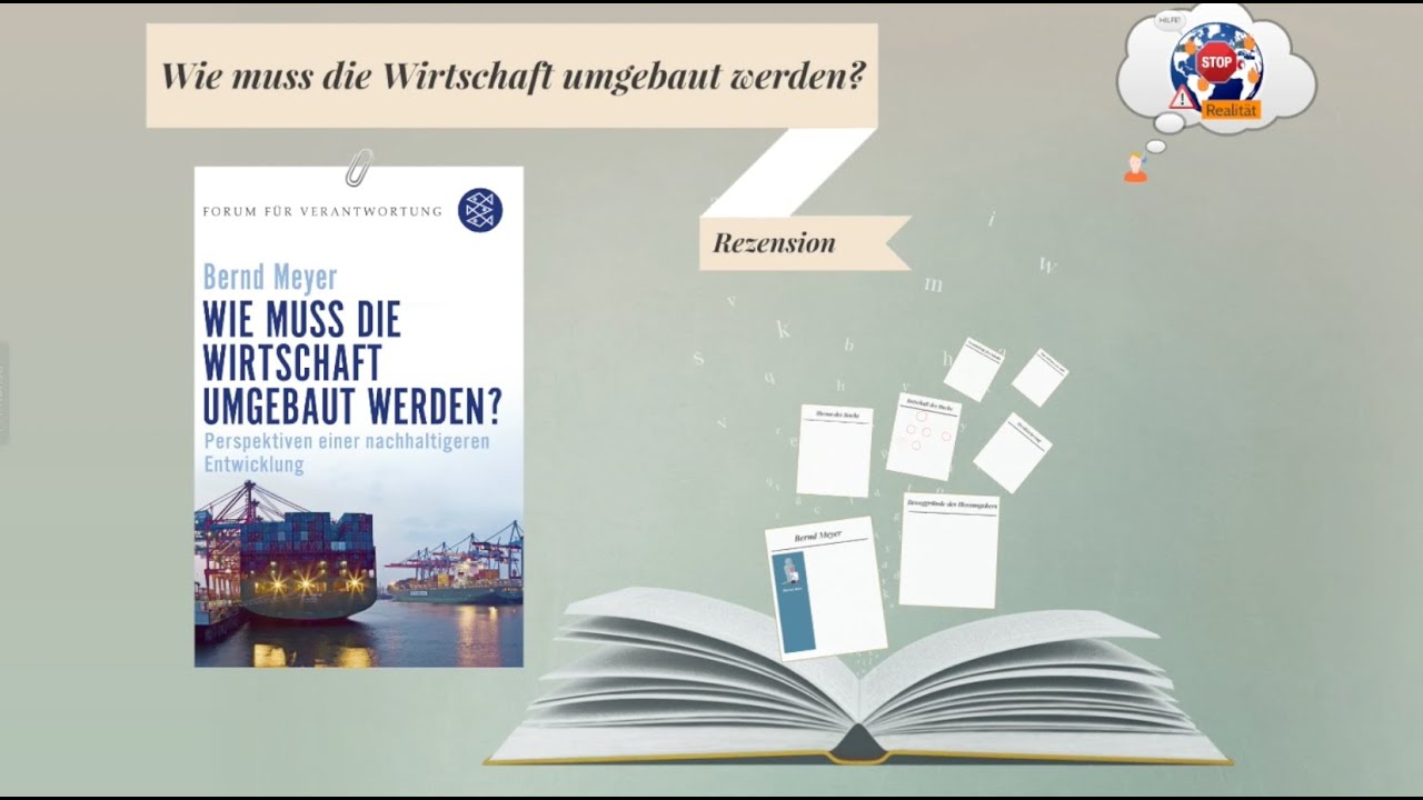 Bernd Meyer: Wie muss die Wirtschaft umgebaut werden?  (Video-Buchbesprechung)