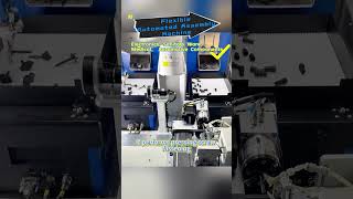 Flexible Automated Assembly Machine