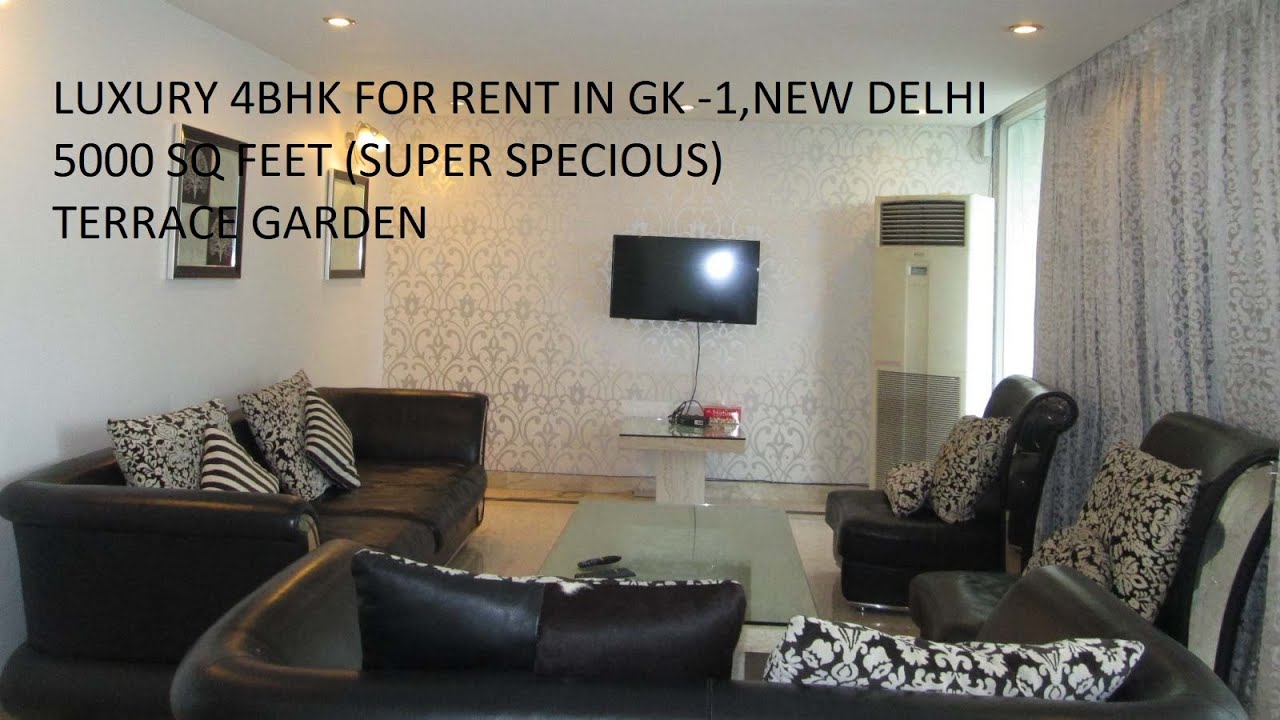 LUXURY 4BHK APARTMENT FOR RENT IN SOUTH DELHI,GK1 YouTube