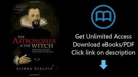 The Astronomer and the Witch: Johannes Kepler