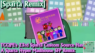 [Sparta Remix] TCQPE