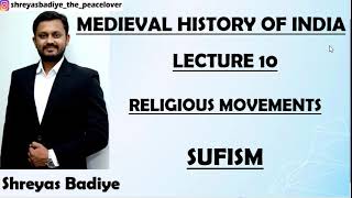 Sufism | Religious Movements | Medieval History of India