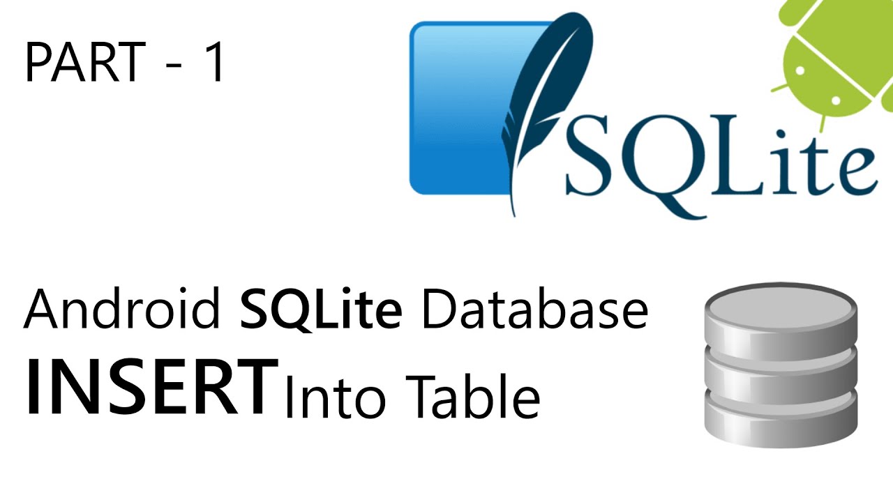 Android SQLite Database Insert Tutorial fluently PART 1