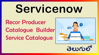 Service Catalogue in servicenow Telugu