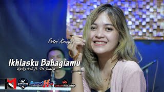 IKHLASKU BAHAGIAMU - Ricki Feb feat Tri Suaka (cover) KMB ft. Putri Kristya