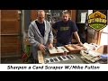 Sharpening a card scraper wmike fulton