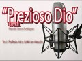 Prezioso Dio -  Raffaele Falco & Miriam Masullo