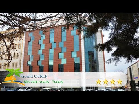 Grand Ozturk - Nevşehir Hotels, Turkey