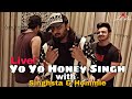 Live!! Yo Yo Honey singh Singing Urvashi with Singhsta & Hommie ( 30/09/2018)
