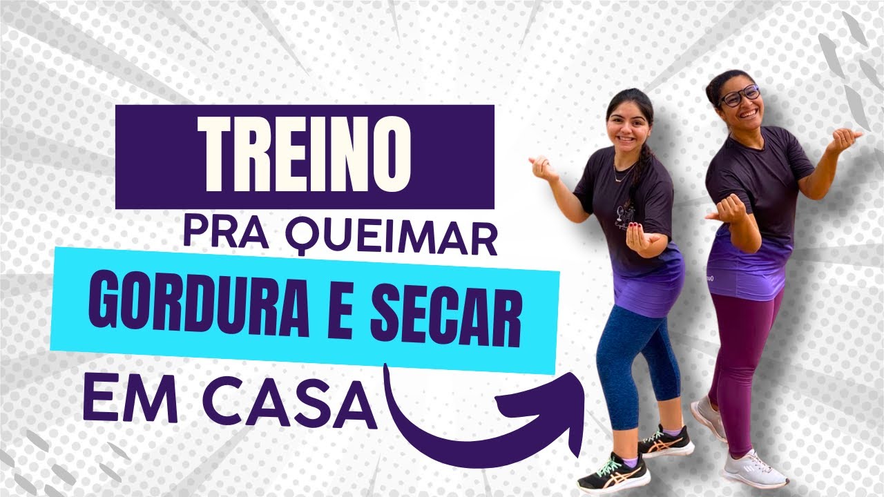🔥 Treino Poderoso Para Queimar Gordura e Secar em Casa