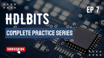 HDLBits Complete Practice Series | #7 Problem Solved