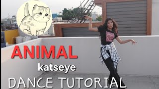Katseye - Animal 😺┃Dance Tutorial